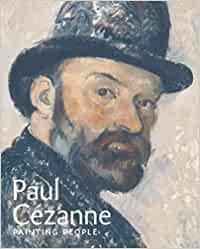 Paul Cezanne: Painting People