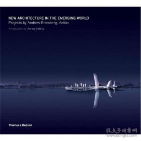 英文原版书 New Architecture in the Emerging World Paperback – 2011 by Andrew Fox Bromberg