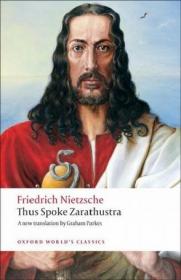 Thus Spoke Zarathustra：A Book for Everyone and Nobody (Oxford World's Classics)