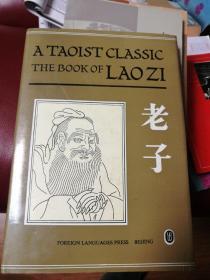 A TAOIST CLASSIC THE BOOK OF LAOZI