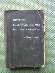 外文原版书：OUTLINE POLITICAL HISTORY OF THE AMERICAS 美洲政治史纲