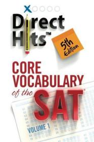 Direct Hits Core Vocabulary of the SAT 5th Edition