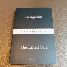 George Eliot， The Lifted Veil   乔治.艾略特 ,掀起的面纱