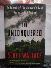 the unconquered scott wallace（英文图书）寻找亚马逊最后的未接触部落5-1