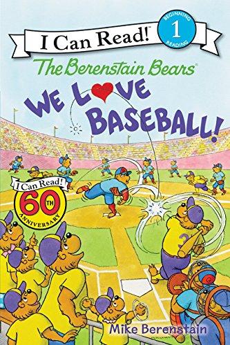 The Berenstain Bears: We Love Baseball!