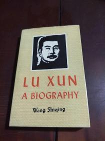 LU XUN A BIOGRAPHY