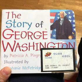 TheStoryofGeorgeWashington[Boardbook]乔治华盛顿
的故事  适合低幼  学英语的也可以看