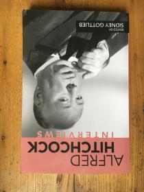 Alfred Hitchcock: Interviews (Conversations with Filmmakers Series) 阿尔弗雷德·希区柯克：访谈（与电影制片人的对话）（平装）【英文原版】