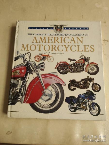 The Complete Illustrated Encyclopedia of American Motorcycles