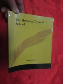 The Bobbsey Twins at School       （ 16开 ） 【详见图】