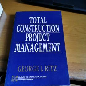 Total construction project management