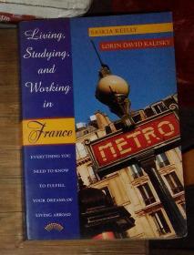 英文原版  Living, Studying, and Working in France by Saskia Reilly 著