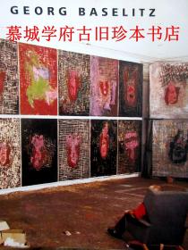 德国当代著名画家巴塞利兹1990年苏黎世展览图录《GEORG BASELITZ》