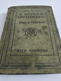 《 A school arithmetic /by H.S. Hall and F.H. Stevens》（学校算术）1922年印