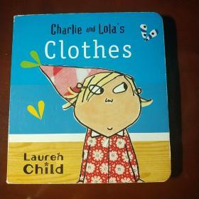 Charlie and Lola's Clothes查理和劳拉的衣服 纸板书