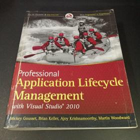 Professional Application Lifecycle Management with Visual Studio 2010 (Wrox Programmer to Programmer)