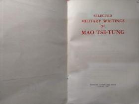 红色经典文献外译：Selected Military Writings of Mao-Tse-tung[毛泽东军事文选][全英文版]