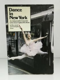 纽约：世界舞蹈之都完全指南  Dance in New York：An indispensable companion to the dance capital of the world by Ellen Jacob （舞蹈）英文原版书