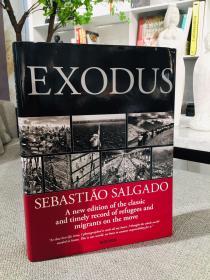 EXODUS SEBASTIAO SALGADO 流离 萨尔加多摄影集 摄影画册 摄影大师摄影书籍