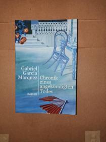 马尔克斯 《一件事先张扬的谋杀案》（《一桩事先张扬的凶杀案》）德文版Chronik eines angekündigten Todes 