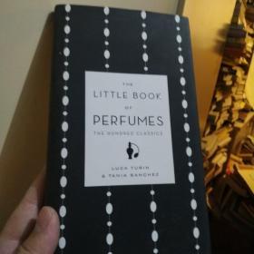 The  Little  Book  of  Perfumes:The  Hundred  Classics