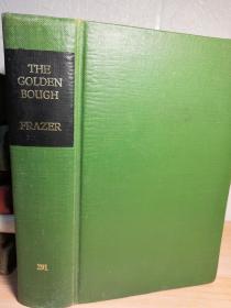 1941年  The Golden Bough, A Study in Magic and Religion  《金枝：魔法与宗教的研究》  含一副精美插图  厚本756页