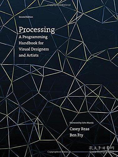 Processing: A Programming Handbook for Visual Designers and Artists (The MIT Press)  英文原版 Casey Reas（凯西·瑞斯） Processing 语言权威指南