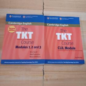 The Tkt Course CLIL Module The TKT Course Modules 1, 2 and 3：2nd【两本】