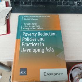 Poverty Reduction Policies and Practices in Developing Asia（精装，详细书名看图）