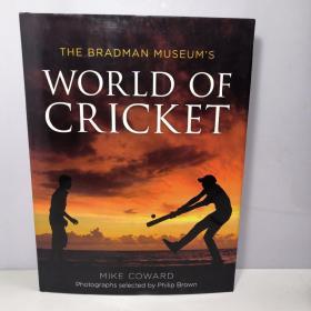 英文精装原版 THE BRADMAN MUSEUM'S ,WORLD OF CRICKET【布拉德曼博物馆，板球世界】