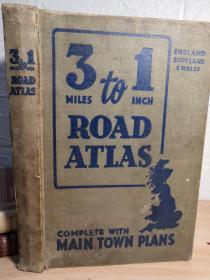 MILES TO INCH ROAD ATLAS   全本都是地图  COMPLETE WITH MAIN TOWN PLANS 324页  ENGLAND SCOTLAND AND WALES