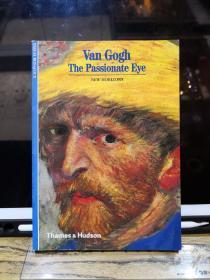 【英文原版】Van Gogh The Passionate Eye（梵高——热情的眼睛）