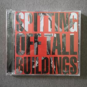 SPITTING OFF TALL BUILDINGS-风格：流行摇滚/当代新锐摇滚-欧美正版CD