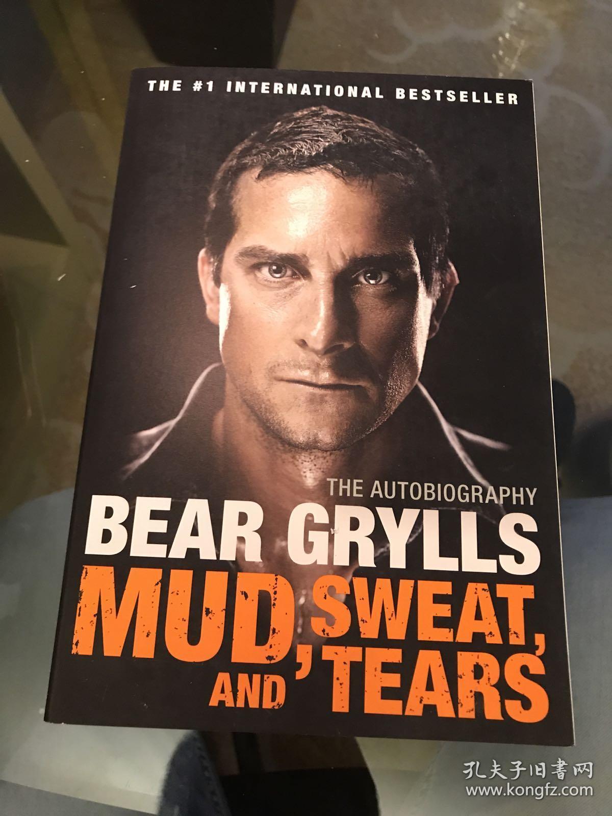 Mud, Sweat, and Tears: The Autobiography