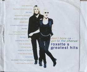 简装CD唱盘：Don't Bore Us Get to the Chorus: Roxette's Greatest Hits 罗克赛特最伟大的作品