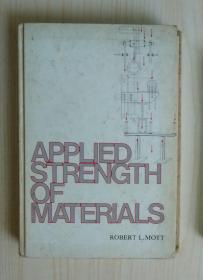 英文原版 Applied Strength of Materials by Robert L. Mott 著