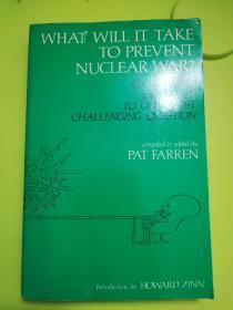 What Will It Take to Prevent Nuclear War: Grassroots Responses to Our Most Challenging Question（签赠本，不是作者签赠，识者辨之）