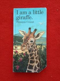 I Am a Little Giraffe: Mini