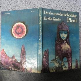 Erika Taube Das leopardenscheckige Pfrd    看图
