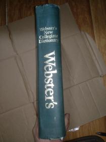 WEBSTERS Ninth New Collegiate Dictionary（韦氏新大学词典第八版 ）