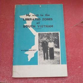 My visit to the LIBERATED ZONES of SOUTH VIETNAM（我在越南解放区的访问）