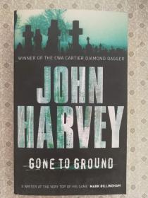 Gone To Ground     John Harvey   英文原版小说