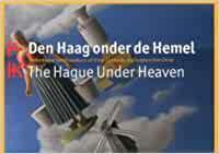 The Hague Under Heaven