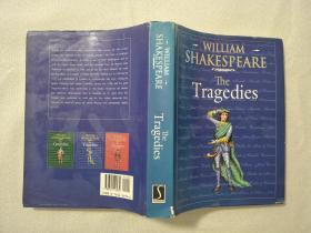 WILLIAM SHAKESPEARE The Tragedies