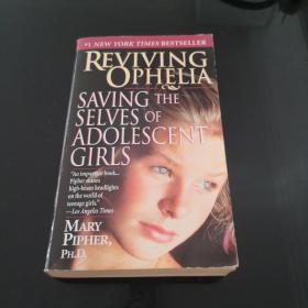 Reviving Ophelia: Saving the Selves of Adolescent Girls