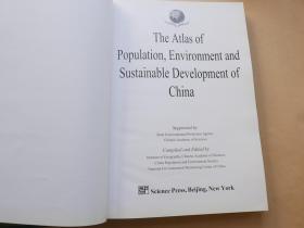 The Atlas of Population Environment and Sustainable Devel中华人民共和国人口环境与可持续发展地图集（英文）