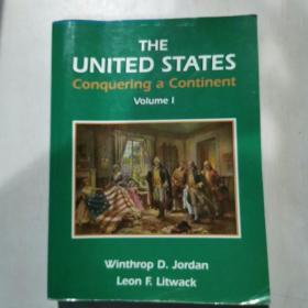 英文原版 THE UNITED STATES Conquering a continent    Volume I   美国征服大陆 第一卷