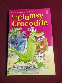 The clumsy crocodile:笨拙的鳄鱼(英文原版)