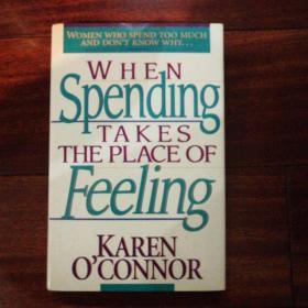 英文原版When Spending Takes the Place of Feeling