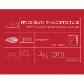 Precedents in Architecture: Analytic Diagrams Formative Ideas and Partis